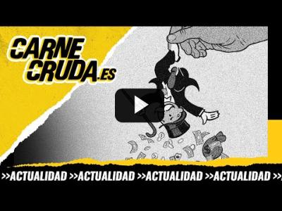 Embedded thumbnail for Video: T10x98 - Los ricos no pagan, los ricos facturan (CARNE CRUDA)