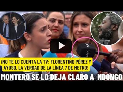 Embedded thumbnail for Video: Irene Montero RESPONDE a NDONGO y DENUNCIA la LÍNEA DE METRO QUEBRADA por AYUSO y FLORENTINO PÉREZ