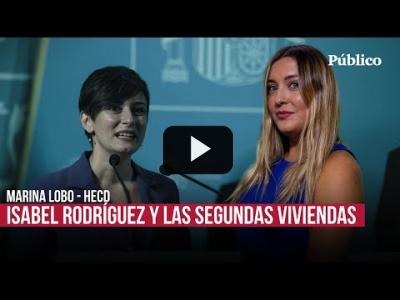 Embedded thumbnail for Video: Marina Lobo, a Isabel Rodríguez: “El problema es que la gente no tiene una primera vivienda”