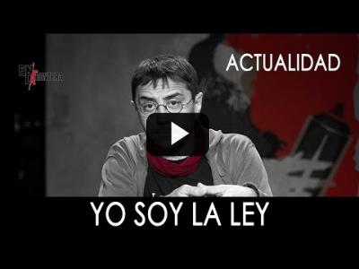 Embedded thumbnail for Video: #EnLaFrontera278 - Yo soy la ley