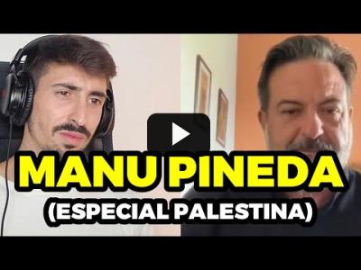 Embedded thumbnail for Video: Charlando con el eurodiputado Manu Pineda [ESPECIAL PALESTINA] conexión desde el Líbano