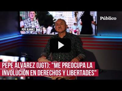 Embedded thumbnail for Video: Entrevista a Pepe Álvarez: &amp;quot;Me preocupa la involución en libertades que se está produciendo&amp;quot;
