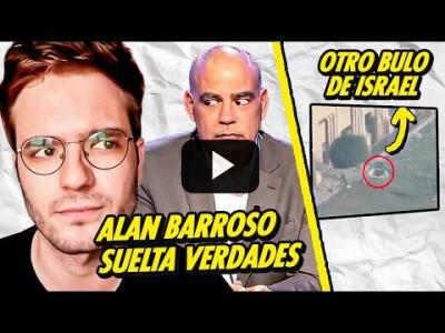 Embedded thumbnail for Video: INTENTAN CALLAR A ALAN BARROSO | ISAREL VUELVE A MENTIR SOBRE HAMÁS