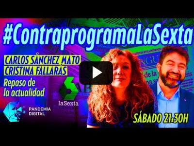 Embedded thumbnail for Video: #ContraprogramaLaSexta con Cristina Fallarás y Carlos Sánchez Mato