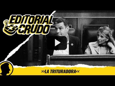 Embedded thumbnail for Video: &amp;quot;La trituradora&amp;quot; #editorialcrudo 1221