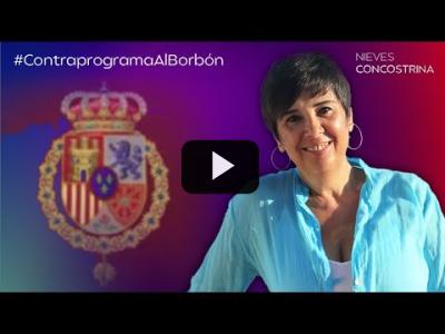 Embedded thumbnail for Video: #ContraprogramaAlBorbón: Nieves Concostrina, Presidenta de La República de Pandemia Digital