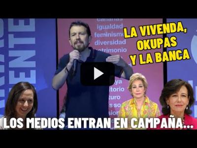 Embedded thumbnail for Video: Pablo Iglesias NO se calla: los MEDIOS de COMUNICACIÓN, la VIVIENDA y la BANCA