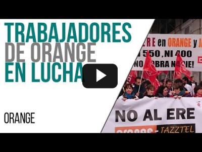 Embedded thumbnail for Video: #EnLaFrontera552 - Trabajadores de Orange en lucha - Entrevista a Luisa Soriano y Luis Alberto Mayor