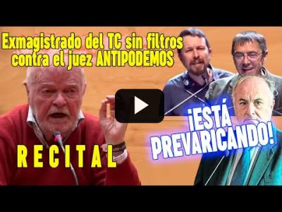 Embedded thumbnail for Video: Martín Pallín DESTROZA al &amp;quot;PREVARICADOR&amp;quot; García-Castellón. ¡Es de PSIQUIATRA lo que tiene con Pablo!