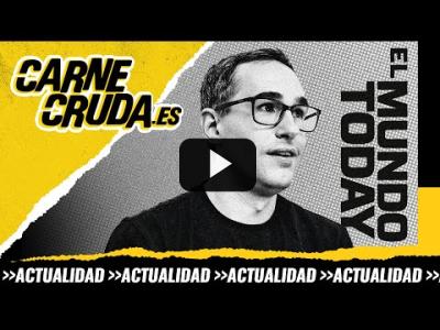 Embedded thumbnail for Video: T10x41 - Xavi Puig (El Mundo Today): el humor y la ficción superan la realidad (CARNE CRUDA)