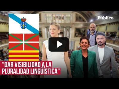 Embedded thumbnail for Video: Así es la propuesta de Yolanda Díaz de utilizar las lenguas cooficiales en el Congreso