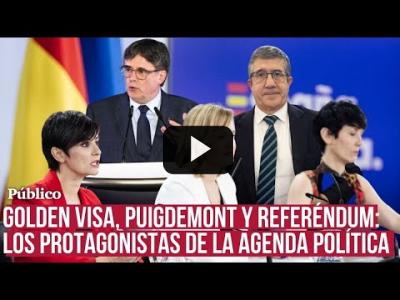 Embedded thumbnail for Video: De las Golden Visa al referéndum en Catalunya: así ha sido la agenda política de este martes