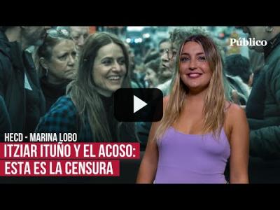 Embedded thumbnail for Video: Marina Lobo, sobre el acoso a Itziar Ituño: &amp;quot;Esta es la verdadera censura, no la de Pablo Motos&amp;quot;