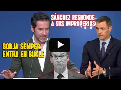 Embedded thumbnail for Video: SACUDIDA de Pedro Sánchez a Borja Sémper. LE RESPONDE y lo DEJA en BUCLE. ¡Lo repite 8 veces!