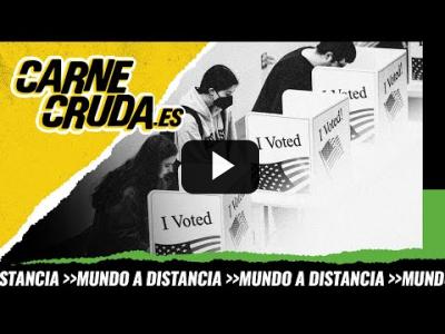Embedded thumbnail for Video: T10x67 - 2024, año de urnas en el mundo (MUNDO A DISTANCIA - CARNE CRUDA)