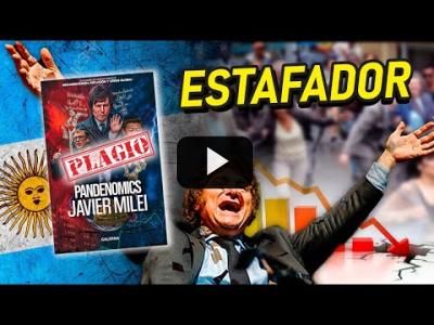 Embedded thumbnail for Video: MILEI ESTAFADOR CONVIERTE A ARGENTINA EN UN MANICOMIO EN RUINAS