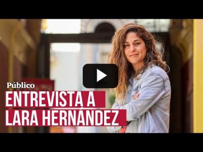 Embedded thumbnail for Video: Lara Hernández: &amp;quot;Las europeas son un momento delicado para los progresistas&amp;quot;
