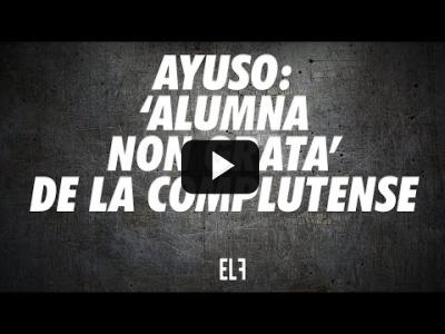 Embedded thumbnail for Video: Ayuso: ‘alumna non grata’ de la complutense - #EnLaFrontera639