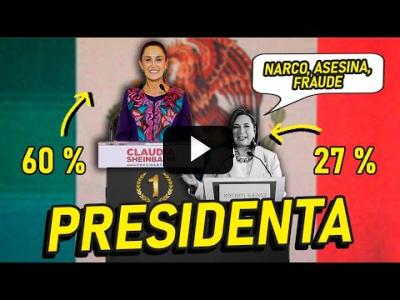Embedded thumbnail for Video: CLAUDIA SHEINBAUM ARRASA EN LAS ELECCIONES MEXICANAS A PESAR DE LAS CAMPAÑAS SUCIAS