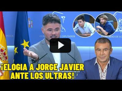 Embedded thumbnail for Video: Rufián VENTILA a la CAVERNA MEDIÁTICA y sale en DEFENSA de JORGE JAVIER!