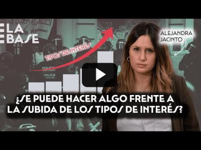 Embedded thumbnail for Video: Entrevista a Alejandra Jacinto (Podemos), experta en derecho a la vivienda | La Base