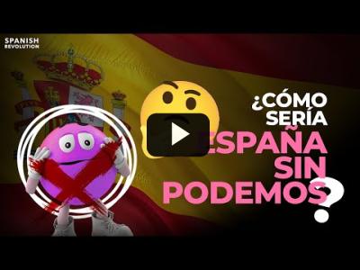 Embedded thumbnail for Video: ¿Cómo sería España sin partidos a la izquierda del PSOE? ¿Cómo sería sin Unidas Podemos?