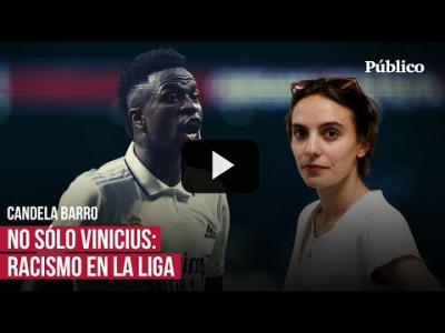 Embedded thumbnail for Video: Racismo en el fútbol y en LaLiga: por qué es importante denunciar el caso de Vinicius