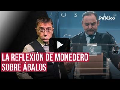 Embedded thumbnail for Video: Ábalos y su escaño: porque quiere y puede - Juan Carlos Monedero