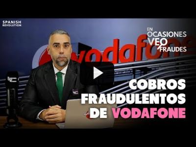 Embedded thumbnail for Video: Las prácticas fraudulentas que le salen caras a Vodafone