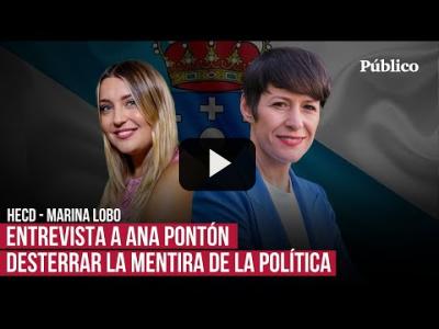 Embedded thumbnail for Video: Entrevista completa a Ana Pontón: &amp;quot;Tenemos que desterrar la mentira como forma de hacer política&amp;quot;