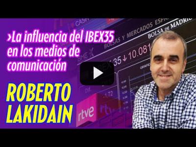 Embedded thumbnail for Video: La influencia del Ibex35 en los Medios de Comunicación