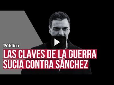 Embedded thumbnail for Video: Así es el primer paso para el golpe de Estado blando contra Sánchez: lawfare y desinformación