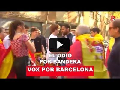Embedded thumbnail for Video: Vox Barcelona: el odio por bandera