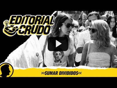 Embedded thumbnail for Video: &amp;quot;Sumar divididos&amp;quot; #editorialcrudo 1192