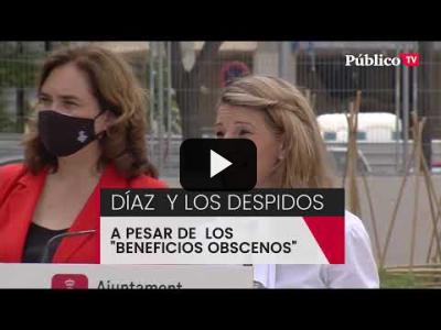 Embedded thumbnail for Video: La crítica de Yolanda Díaz a los despidos en bancos con &amp;quot;beneficios obscenos&amp;quot;