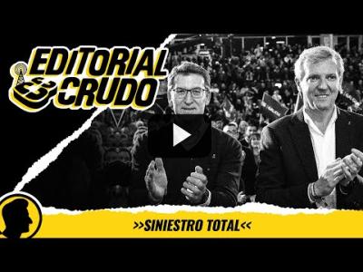 Embedded thumbnail for Video: &amp;quot;Siniestro total&amp;quot; #editorialcrudo #1316