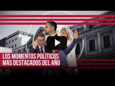 Embedded thumbnail for Video: Los momentos políticos más destacados de 2023: del &amp;#039;que te vote txapote&amp;#039; a la radicalización del PP