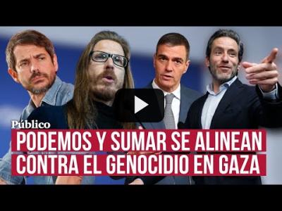 Embedded thumbnail for Video: Sumar y Podemos critican la lentitud del Gobierno y la UE para frenar el genocidio en Gaza