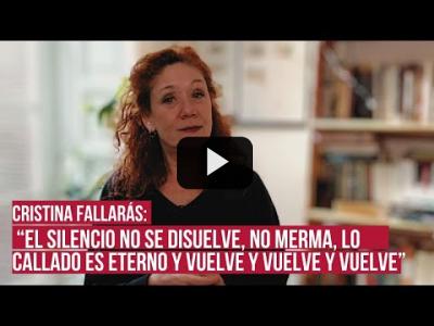 Embedded thumbnail for Video: &amp;#039;Mi deseo contra el silencio&amp;#039;, por Cristina Fallarás