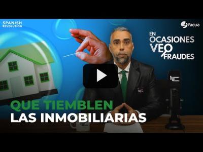 Embedded thumbnail for Video: Que tiemblen las inmobiliarias