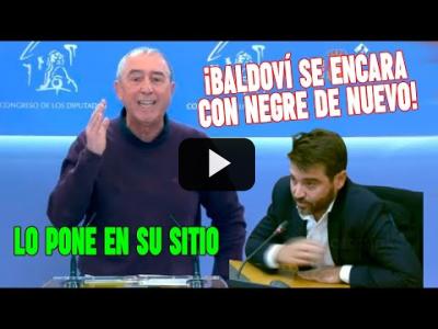 Embedded thumbnail for Video: ¡¡Baldoví SE ENCARA con Javier Negre y lo vuelve a ENVIAR a casa CALENTITO!!