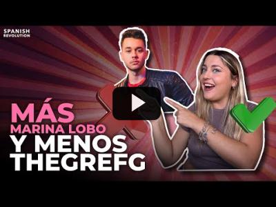 Embedded thumbnail for Video: Más Marina Lobo y menos TheGrefg