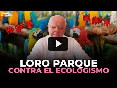 Embedded thumbnail for Video: Loro Parque contra el ecologismo
