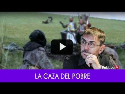 Embedded thumbnail for Video: #EnLaFrontera283 - Monólogo - La caza del pobre