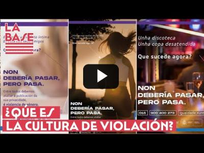 Embedded thumbnail for Video: La Base #2x45 - Cultura de la violación