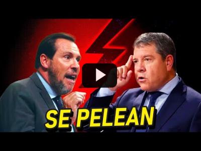Embedded thumbnail for Video: OSCAR PUENTE Y GARCÍA PAGE SE PELEAN ¿EN LA PERIFERIA DEL PSOE O DE LA CONSTITUCIÓN