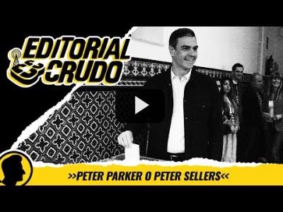 Embedded thumbnail for Video: &amp;quot;Peter Parker o Peter Sellers&amp;quot; #EditorialCrudo