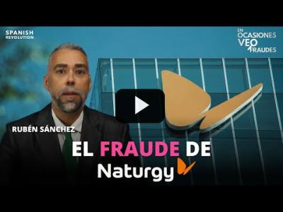 Embedded thumbnail for Video: Rubén Sánchez y el fraude de Naturgy