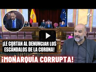 Embedded thumbnail for Video: ¡CENSURAN al diputado Néstor Rego (BNG) por denunciar que la MONARQUÍA es CORRUPTA!