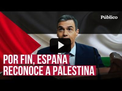 Embedded thumbnail for Video: Los mejores momentos del discurso de Pedro Sánchez: de Palestina a la máquina del fango de PP y Vox